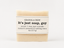 It's Just Soap, Guy cold process tallow bar soap — Granola Crew tallow skincare